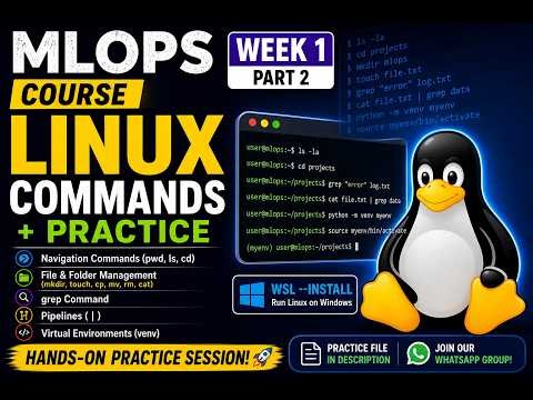 MLOps Week 1 Part 2 | Linux Commands & Hands-On Practice | Beginner to Advanced
