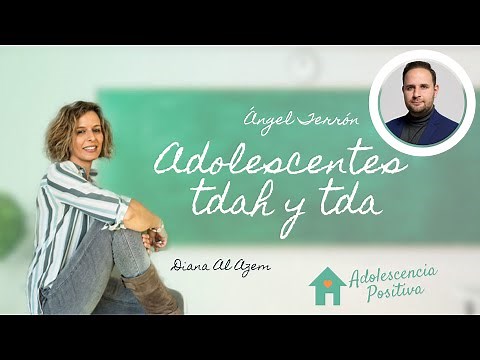 📌ADOLESCENTES TDAH y TDA, por fin lo entenderás, con Ángel Terrón