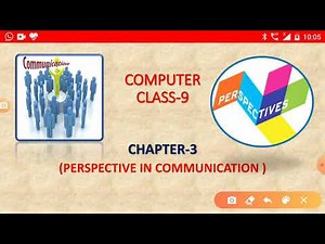 Computer| Class 9| Chapter 3 | perspective in communication