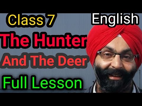 Class 7, English, The Hunter And The Deer, Full Lesson 5, PSEB