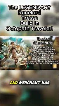 Octopath Traveler's LEGENDARY Runelord Tressa Explained!