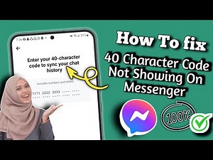 How To Fix Messenger 40 Character Code Not Showing Problem | Fix Messenger 40 Character Code