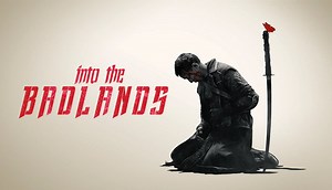 Into the Badlands Season 3 | Where to Stream & Watch Online