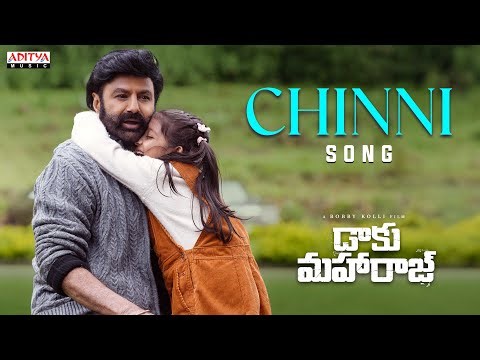 Chinni Song | Daaku Maharaaj | NBK | Chandhini Chowdary | Thaman S | Anantha Sriram | Bobby Kolli
