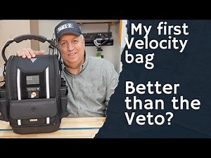 My First Velocity Tool Bag, Better than the Veto?