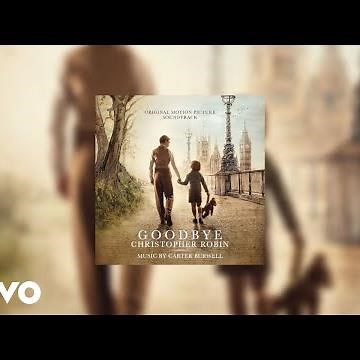 Toys and Stars | Goodbye Christopher Robin (Original Motion Picture Soundtrack)