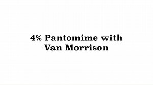 4% Pantomime with Van Morrison! #Cahoots50 | Robbie Robertson