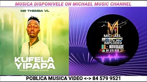 Mr Themba _ kufeliwa Yipapa ( Michael Music Imploded so Novidad ) 2025 | Michael music imploded so novidadi