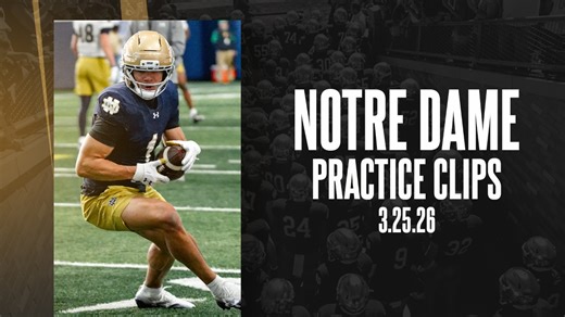 Video | Notre Dame Football Practice Clips 3.25