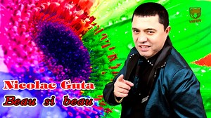 Nicolae Guta - Beau si beau ® Viper Production™ SRL. Toate drepturile rezervate. Cele mai noi videoclipuri si melodii ale artistilor tai preferati | Viper Production