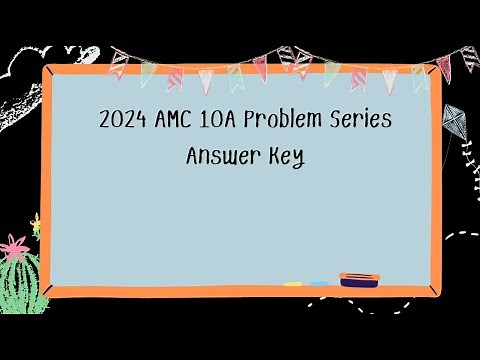 2024 AMC 10A Problem Series Problems 1-5 with Answer Key in the description