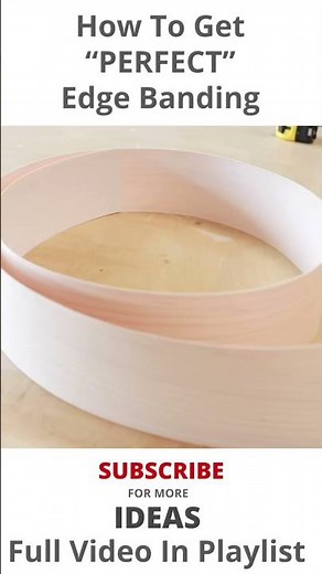 How to get perfect edge banding like the pros woodworking tips