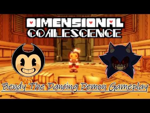 || Bendy The Dancing Demon Gameplay || Roblox || Dimensional Coalescence ||