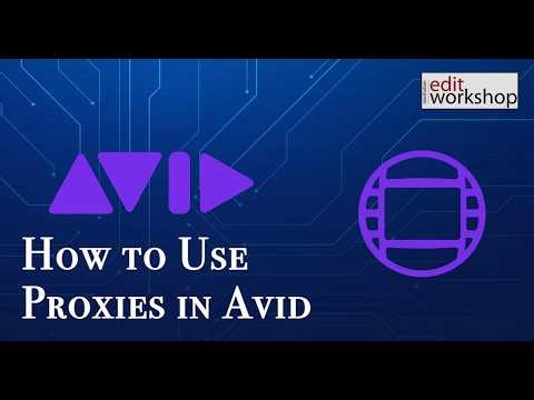 Avid Media Composer Proxy Workflow Tutorial