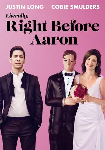 Literally, Right Before Aaron