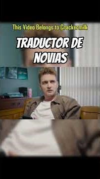 Traductor de Novias - Parte 2 - ‪@CrackerMilk‬