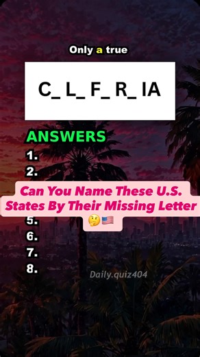 Daily Quizzes on Instagram: "Can You Name These U.S. States By Their Missing Letter🤔🇺🇸 #quiz #quiztime #usaquiz"