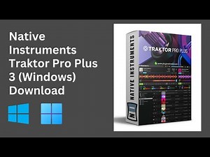 How To Download Native Instruments – Traktor Pro Plus 3 (Windows)