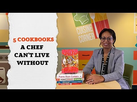 5 Cookbooks a Chef Can't Live Without! | Cuisine Corner