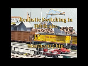 Realistic Model Railroad Operations in HO Scale | Switching Southern Chip