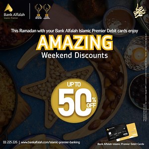 Make your weekends extra special! Use your Bank Alfalah Islamic Premier Debit Card and grab up to 50% OFF this Ramadan! For more details visit: https://bit.ly/4ioGvgH Terms and Conditions apply. Customers may register their complaint through SBP’s customer complaint management service ‘Sunwai’ (https://sunwai.sbp.org.pk.) #BankAlfalahIslamicPremier #TheWayForward #Discounts | Bank Alfalah Islamic