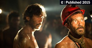 Review: ‘The 33’ Recalls a Chilean Mine Disaster and the Men Who Endured It (Published 2015)