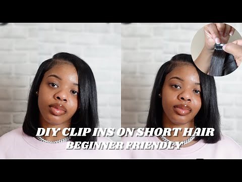 QUICK AND EASY CLIP INS INSTALL ON SHORT HAIR | FOR BEGINNERS