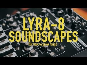 Soma Laboratory LYRA-8 Synthesizer Sonic Exploration // Demo