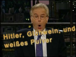 Hitler, Mulled Wine, White Powder - #haraldschmidt Best of Episode 1184