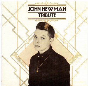 John Newman - Tribute