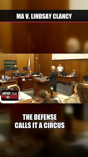 Lindsay Clancy's Defense Accuses Prosecutors of Staging a Circus
