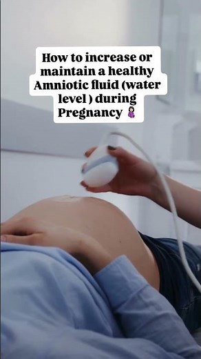 🌸 A step-by-step guide to increase & maintain healthy amniotic fluid levels during your pregnancy