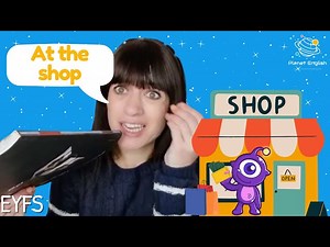 At the Shop | EYFS Vocabulary for Kids - Videos For Kids