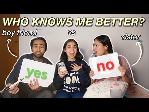 *BOY FRIEND VS SISTER*- WHO KNOWS ME BETTER?😳😂