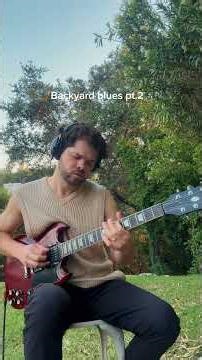 Backyard Blues - Maximillian (The Main Squeeze