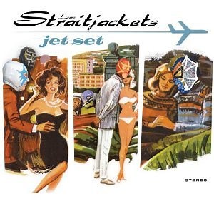 Los Straitjackets - Jet Set