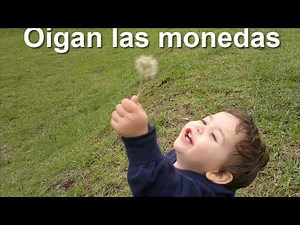Oigan las monedas