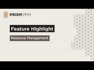 Mastering Resource Management with Prism PPM - Project Portfolio Management