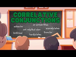 Correlative Conjunctions | Learn all about this unique group of conjunctions