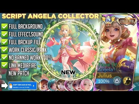 NEW UPDATE!! Script Skin Angela Collector - Floral Elf No Password | Full Effect Voice|Patch Terbaru