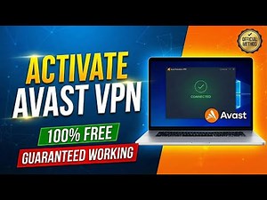 How to Activate Avast SecureLine VPN Free in 2026 | Free VPN