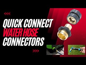 Quick connect water hose fittings-and why you need them