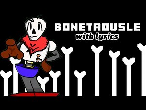 Bonetrousle,with lyrics!