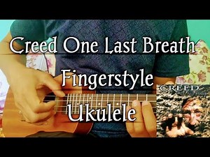 Creed | One Last Breath | Intro Fingerstyle Ukulele cover