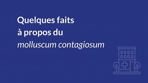 Molluscum Contagiosum