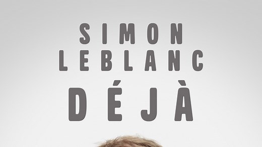 Simon Leblanc : Déjà - Apple TV