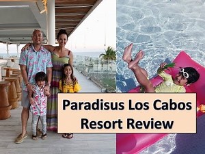 Paradisus Los Cabos Resort Review - Pros & Cons