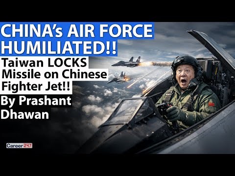 CHINA'S AIR FORCE HUMILIATED!! Taiwan LOCKS Missile on Chinese Fighter Jet!! By Prashant Dhawan
