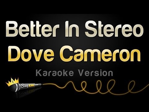 Dove Cameron - Better In Stereo (Karaoke Version)