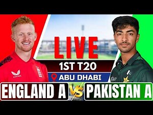 Live: ENG-A vs PAK-A | 1st T20 | England vs Pakistan | Live Score & Commentary | Live Cricket Match